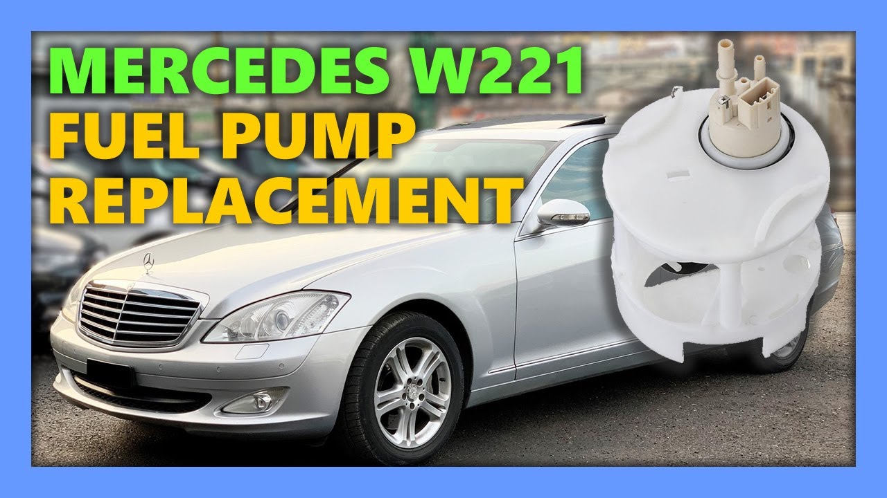How to Replace Mercedes W221 Fuel pump