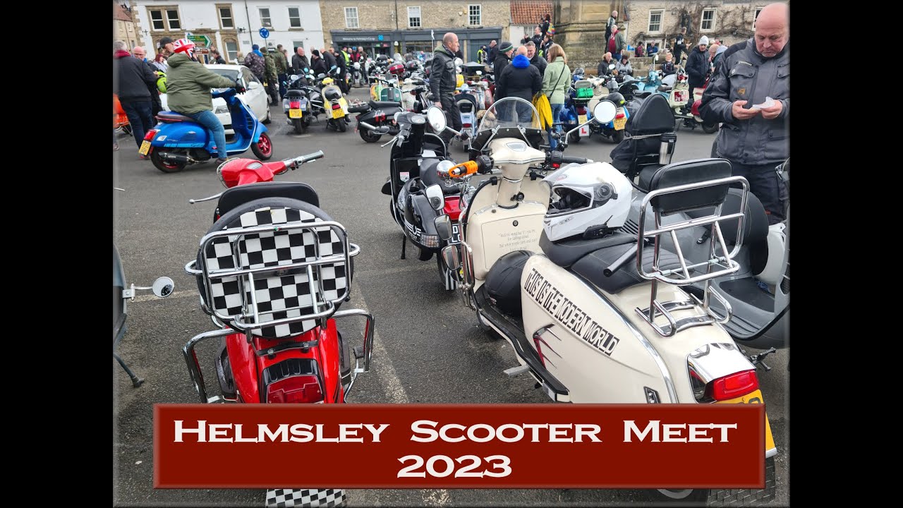 Helmsley Scooter Meet 2023 - Part 2 - My first Big Meet of the Year