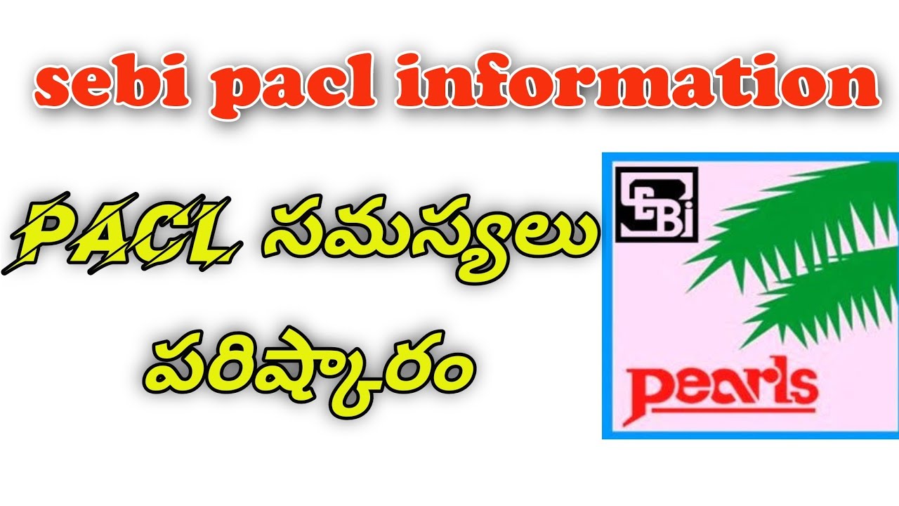pacl latest news 2021 telugu || sebi pacl refund information || telugu mitra ||