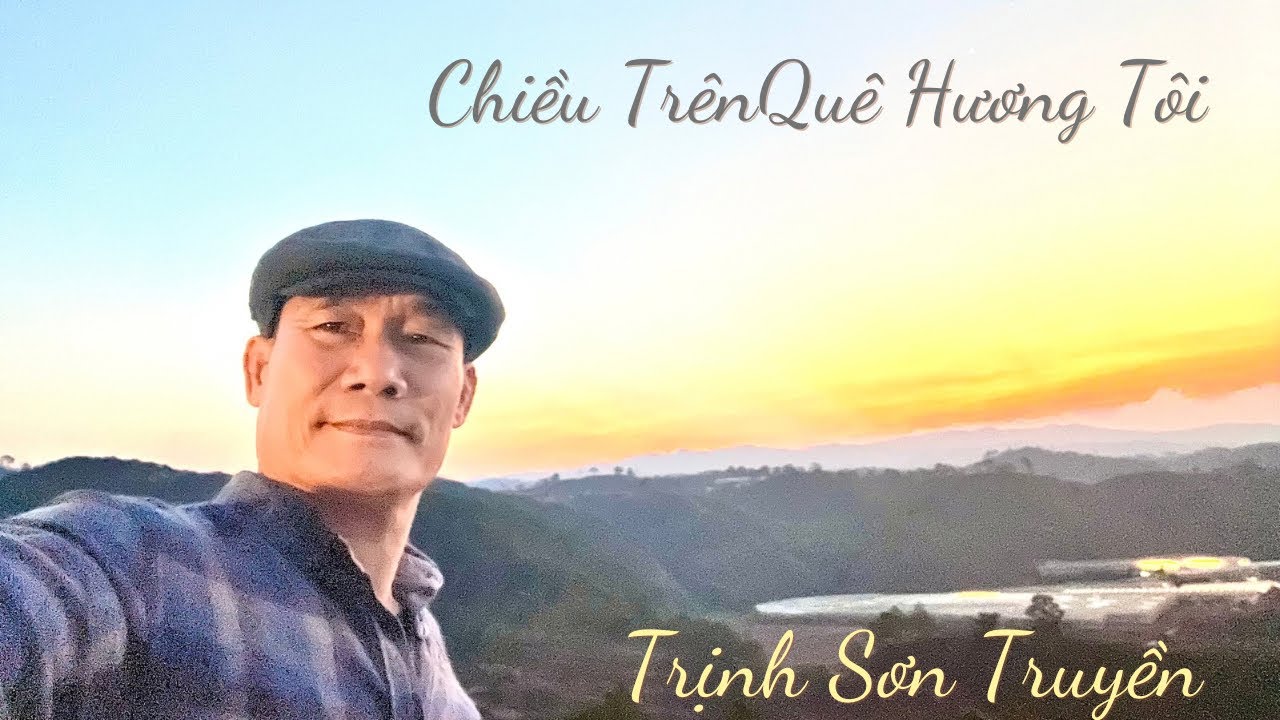 Chiều Trên Quê Hương Tôi- Trịnh Sơn Truyền- Gã DuCa