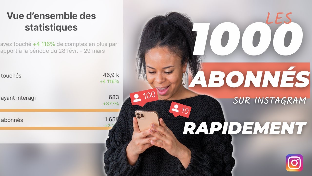 COMMENT AVOIR LES 1000 ABONNÉS SUR INSTAGRAM en 2023
