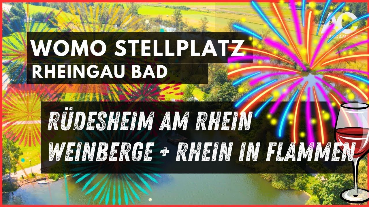🔹 WOMO Stellplatz Rüdesheim am Rhein Unglaubliches Feuerwerk | Rhein in Flammen Traumhafte Weinberge