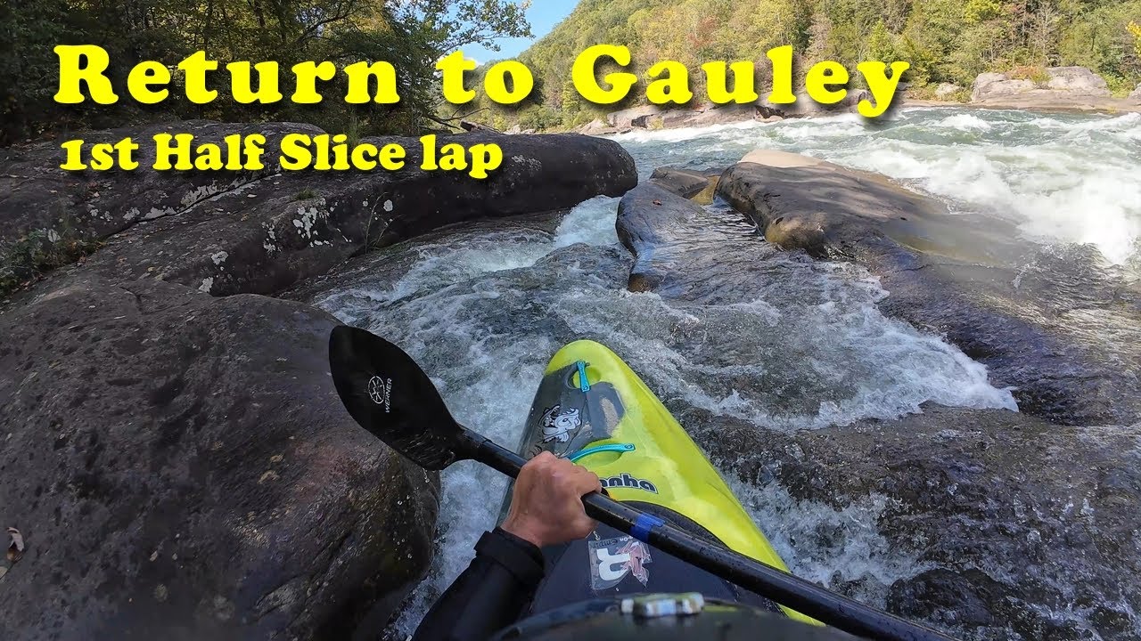 Return to Upper Gauley: 1st Half Slice lap