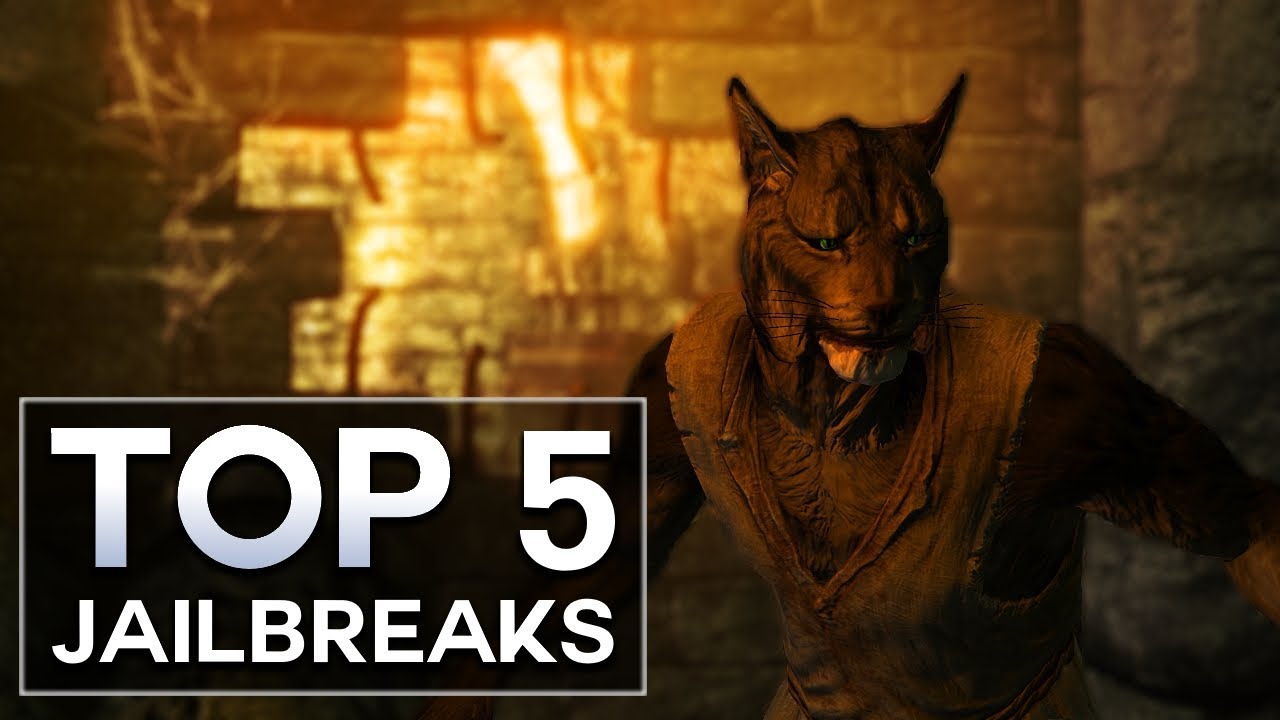 Skyrim - Top 5 Jailbreaks