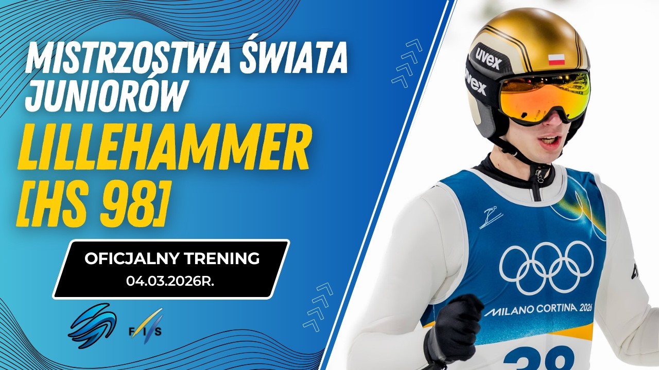 MISTRZOSTWA ŚWIATA JUNIORÓW W LILLEHAMMER | SKOKI NARCIARSKIE | KOMENTARZ NA ŻYWO| OFICJALNY TRENING