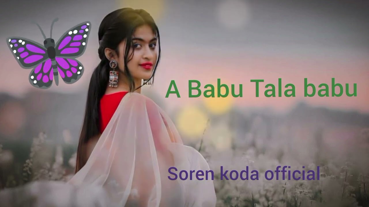A_Babu_Tala_babu_ Soren koda santali Full video 2026