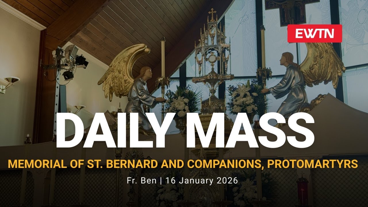 Catholic Daily Mass - Daily TV Mass - January 16, 2026