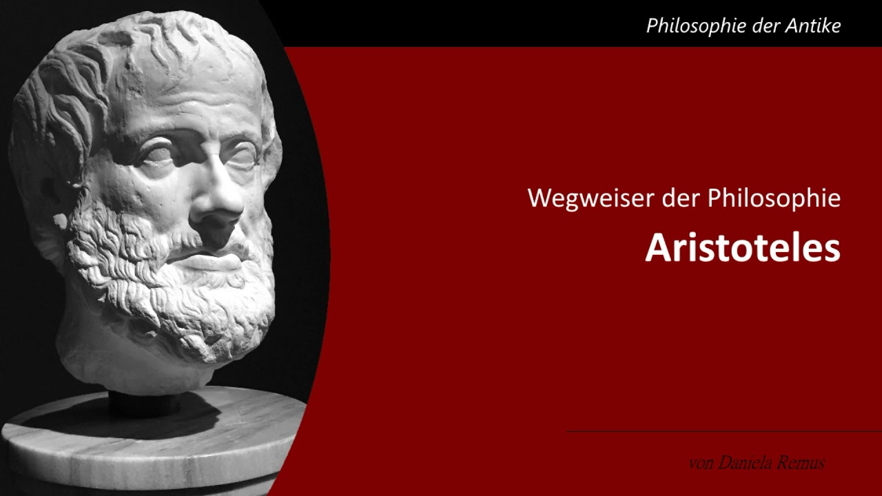 Aristoteles - Wegweiser der Philosophie