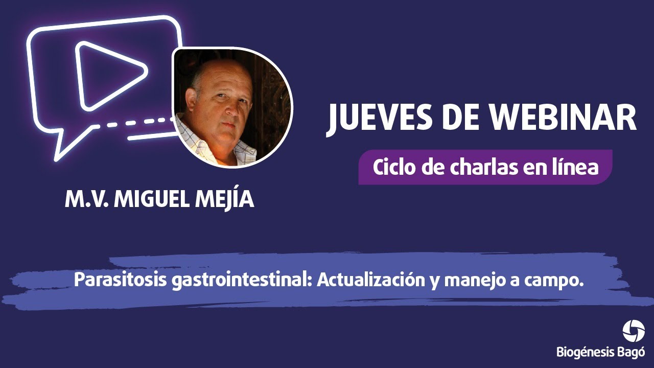 Parasitosis gastrointestinal | Webinar |  Biogénesis Bagó