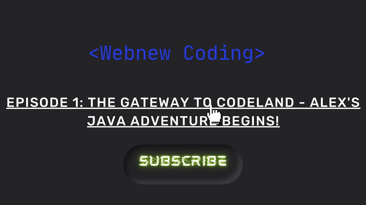 Episode 1: The Gateway to CodeLand - Alex's Java Adventure Begins!