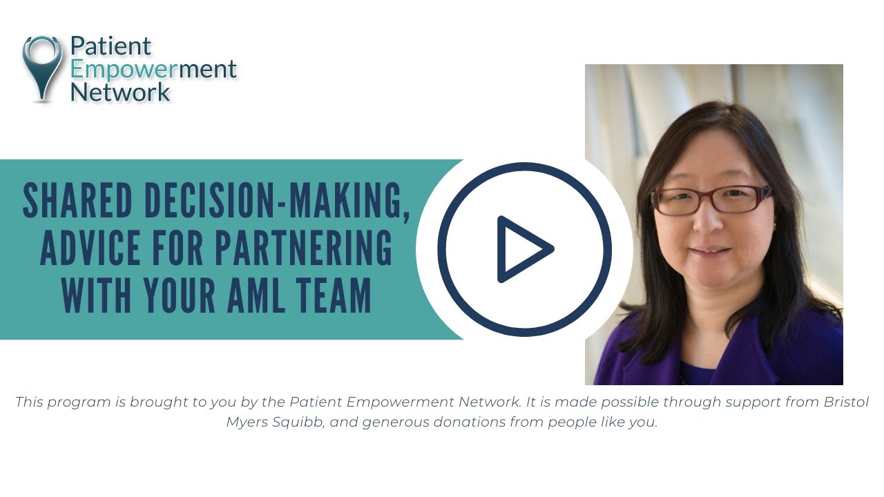 Shared Decision-Making, Advice for Partnering With Your AML Team