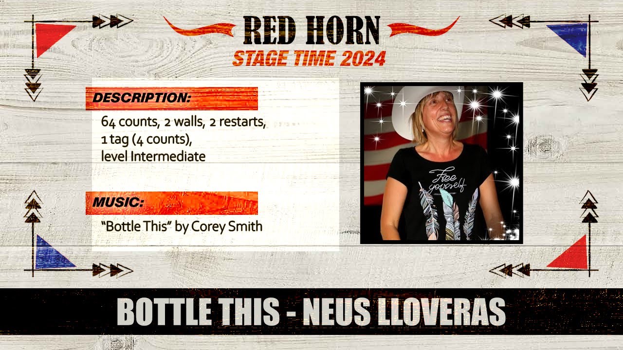 𝐁𝐎𝐓𝐓𝐋𝐄 𝐓𝐇𝐈𝐒 by Neus Lloveras Arranz - Country Line Dance