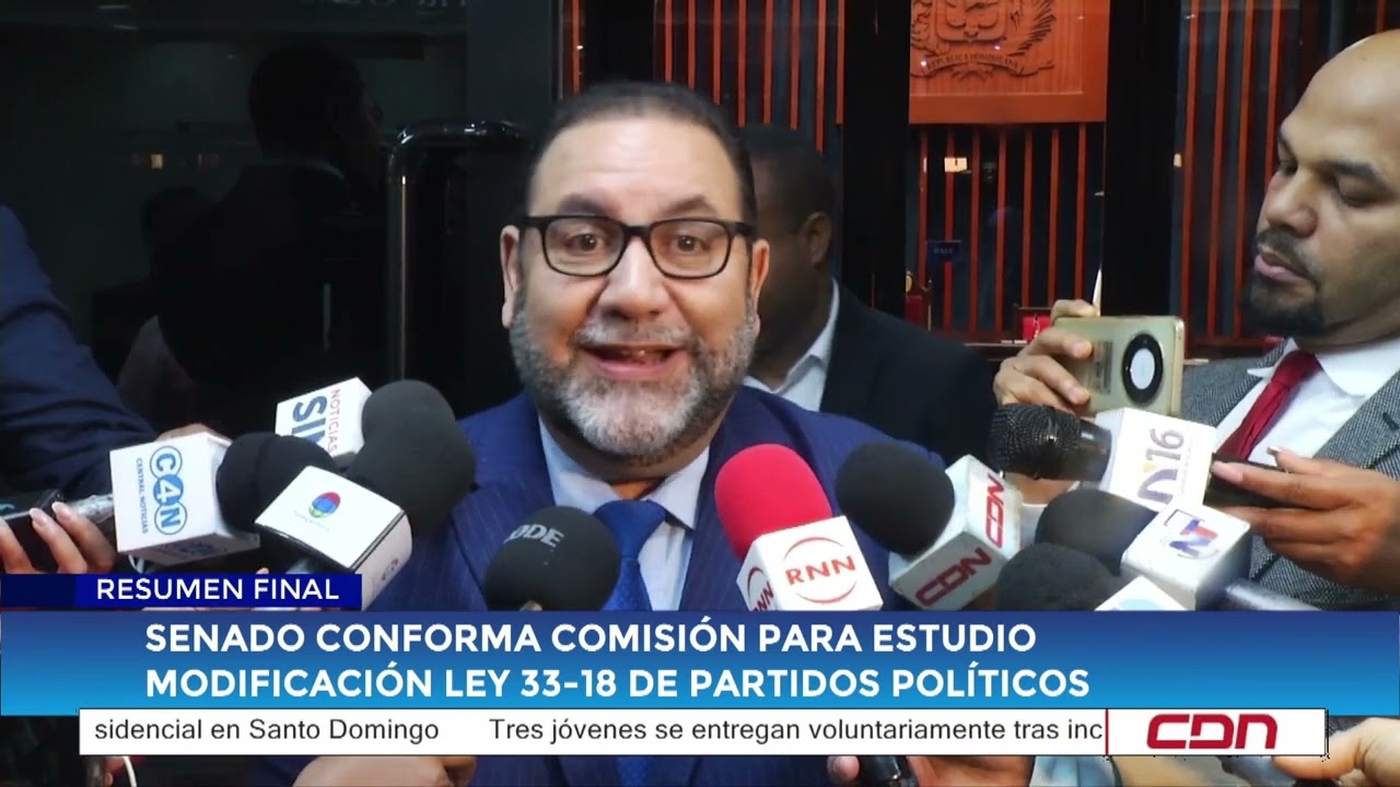 Senado conforma comisión para estudio modificación Ley 33-18 de Partidos Políticos