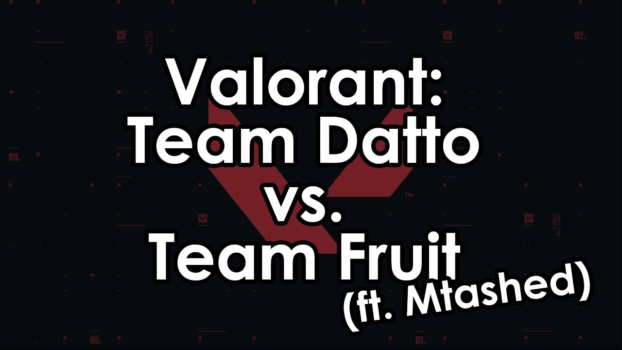 Valorant Closed Beta: Team Datto vs. Team Mr. Fruit ft. Mtashed