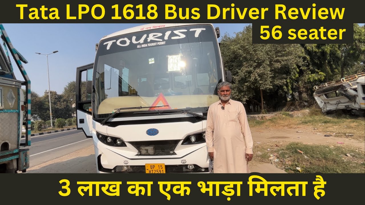Tata LPO 1618 bus driver review