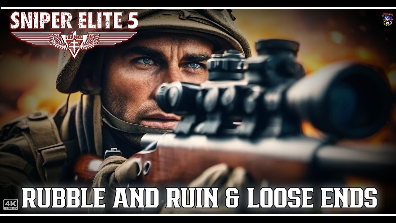 Sniper Elite 5 🔵 Mission 8 & 9 Rubble And Ruin & Loose Ends - Gameplay No Commentary