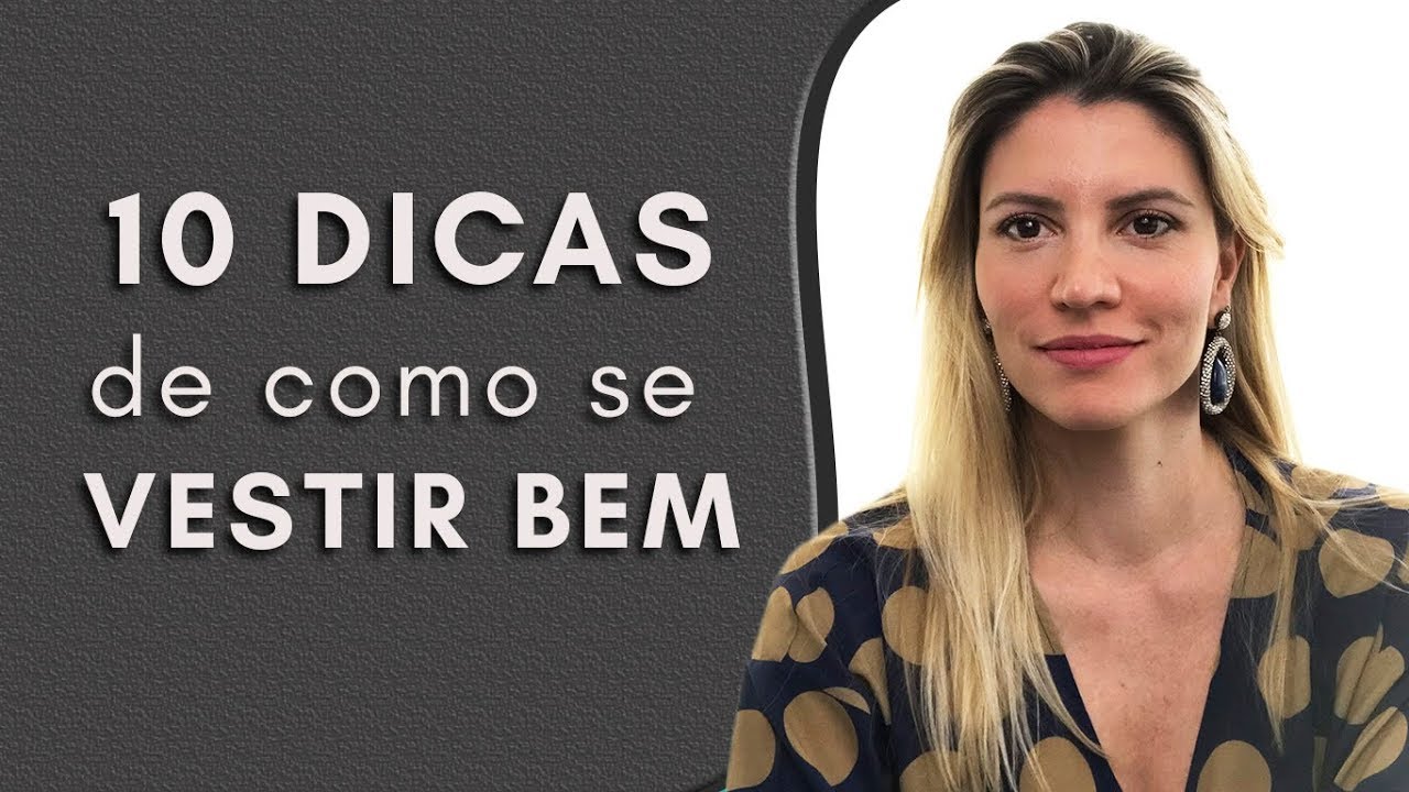 10 DICAS de Como Se Vestir Bem