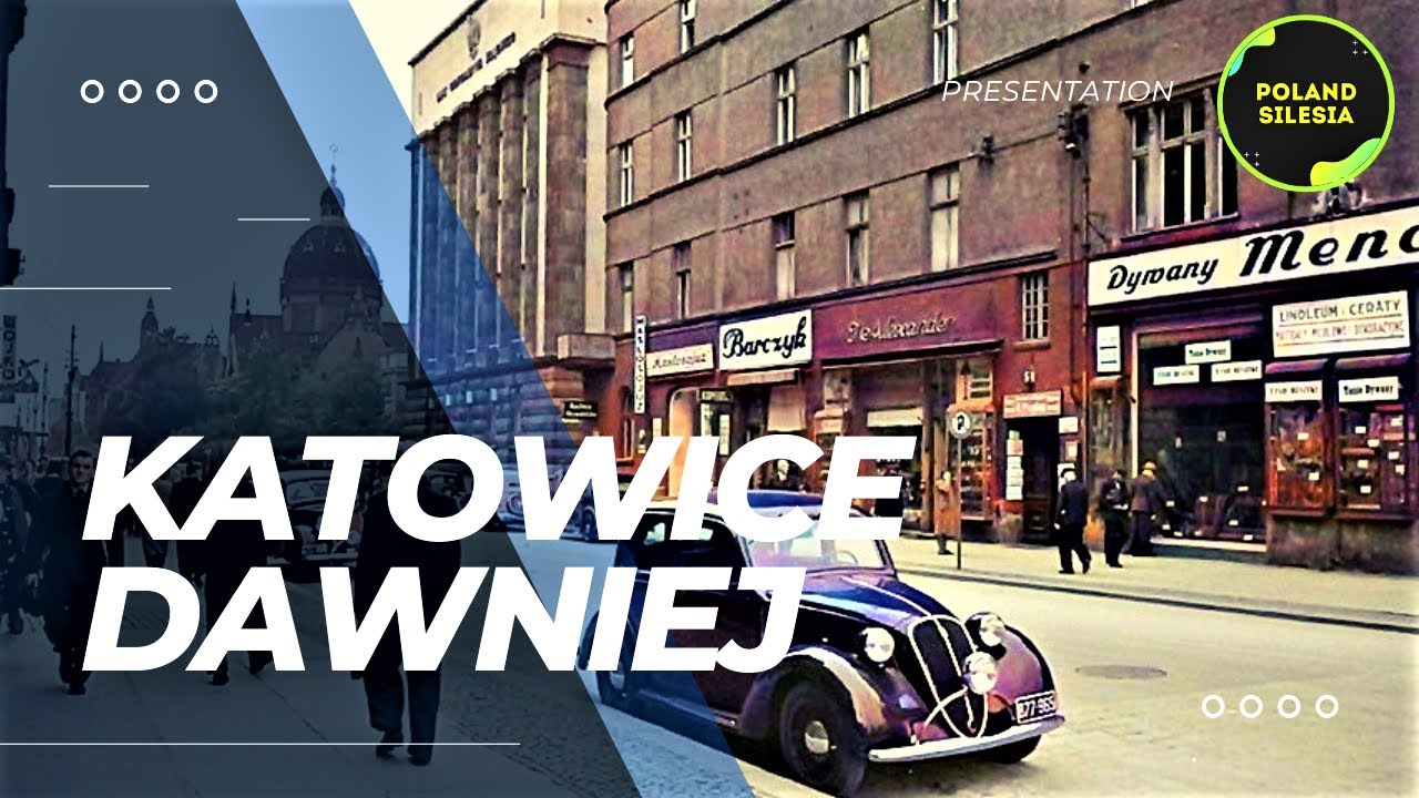 KATOWICE – Polskie Miasta Kiedyś – Przedwojenne Katowice na kolorowych fotografiach