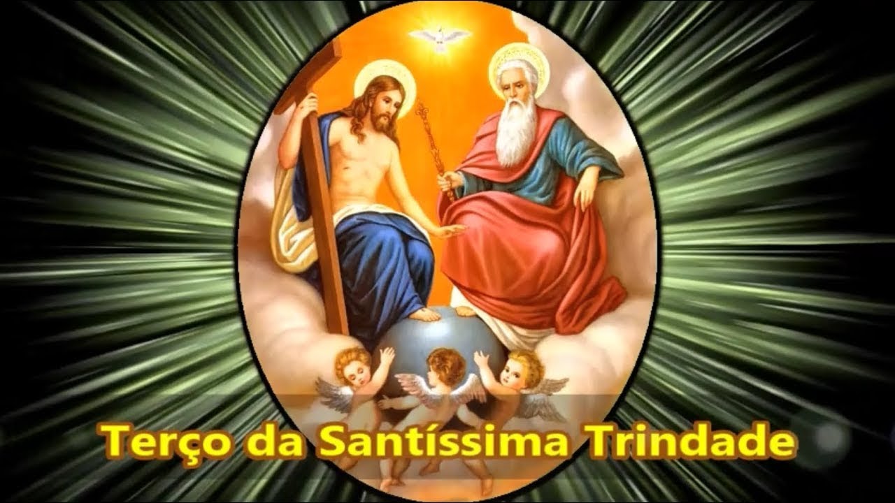 TERÇO DA SANTÍSSIMA TRINDADE
