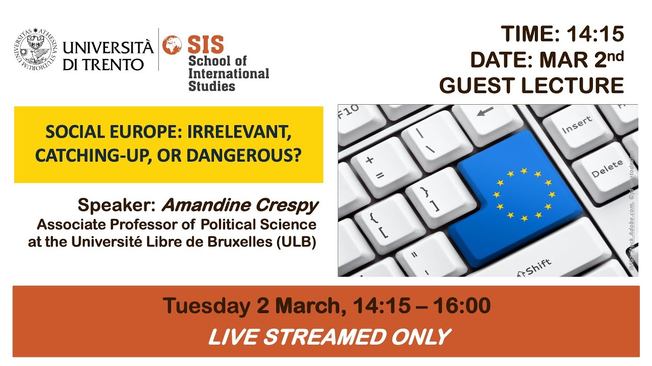 Social Europe: irrelevant, catching-up, or dangerous?