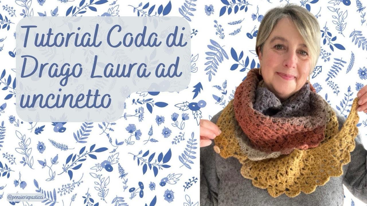 Tutorial Coda di Drago Laura ad uncinetto 