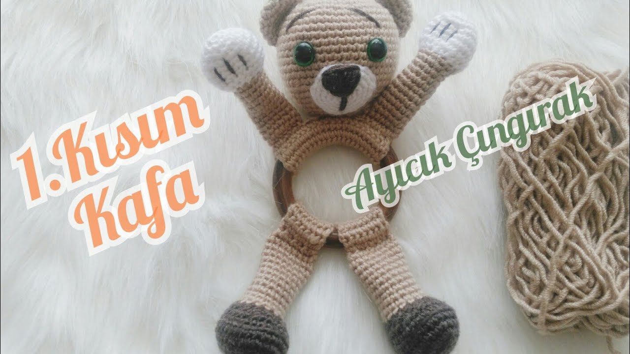 Ayıcık Çıngırak Örüyoruz-Amigurumi Kolay Basit Diş Kaşıyıcı