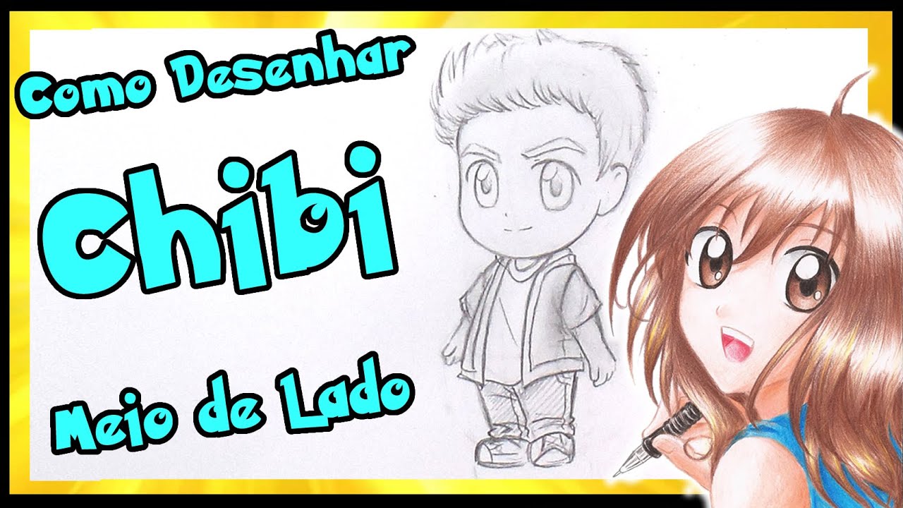 Como Desenhar MANG&Aacute;  - Chibi Meio de Lado