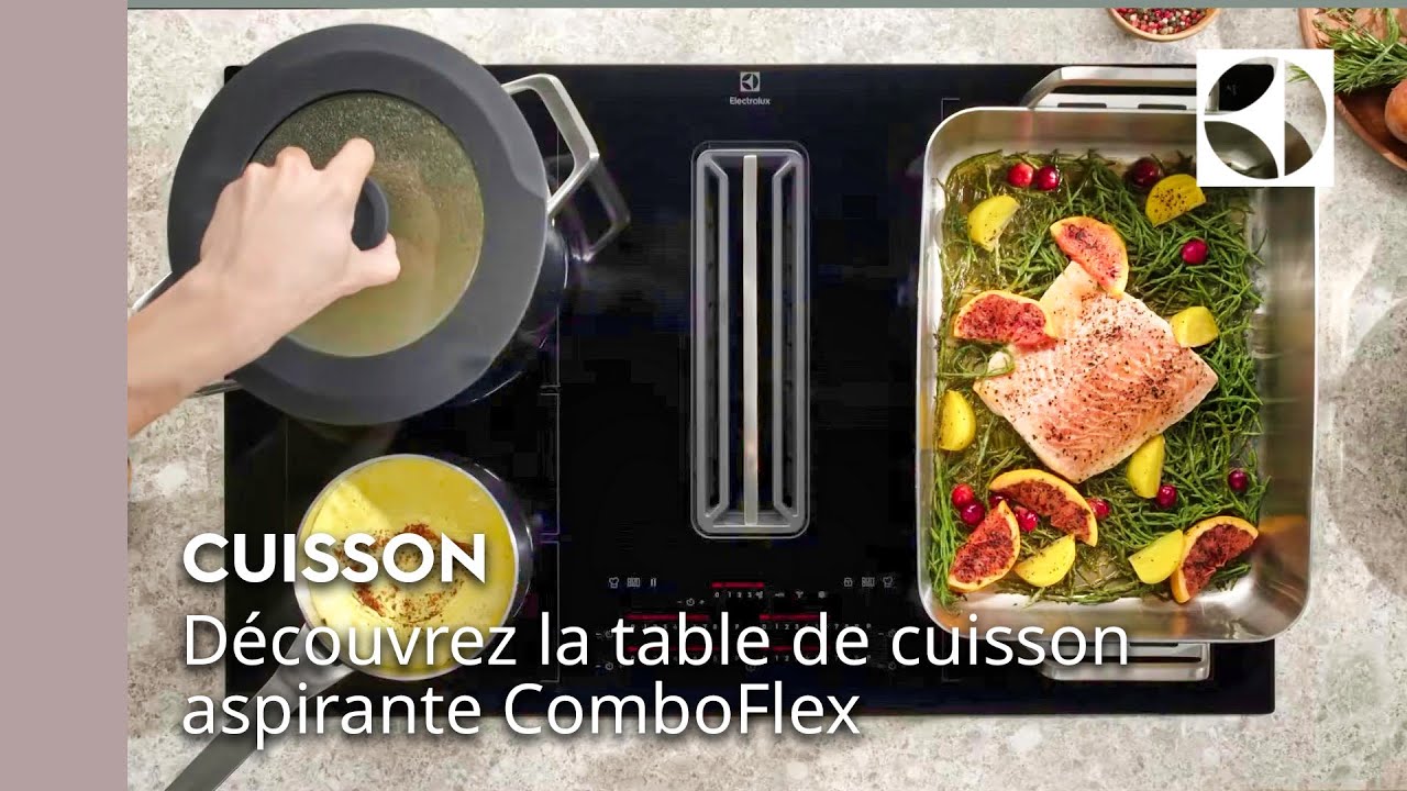 Découvrez la table de cuisson aspirante ComboFlex | Electrolux