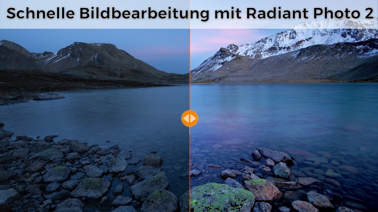 Fotobearbeitung mit 1 Klick? Radiant Photo 2 für die Naturfotografie