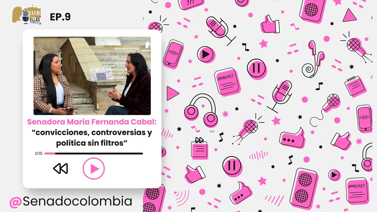 Ellas Hablan | María Fernanda Cabal: convicciones y controversias