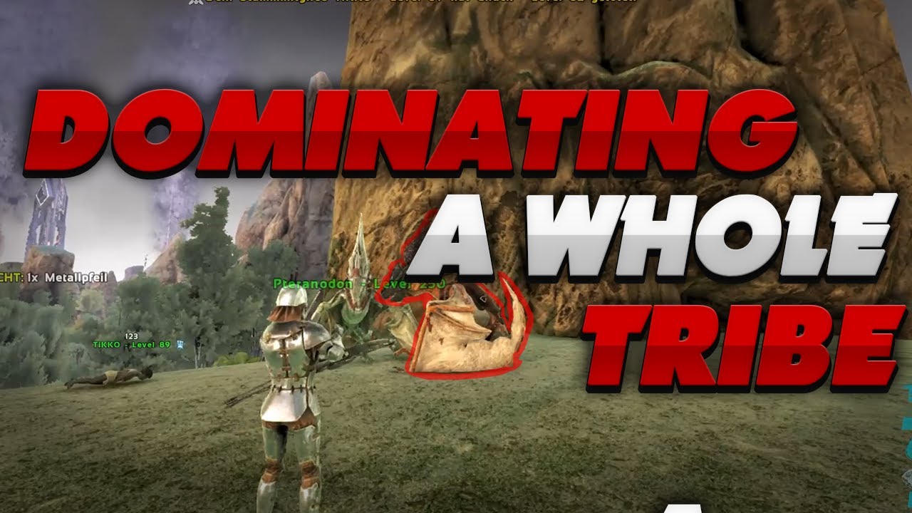 Mts Beginners, Dominating a whole tribe ARK