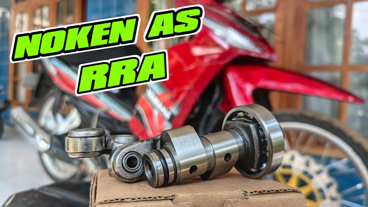 Noken as RRA Vega ZR RR cam templar pelatuk roler Jupiter z robot spark E115M nano sirius crypton