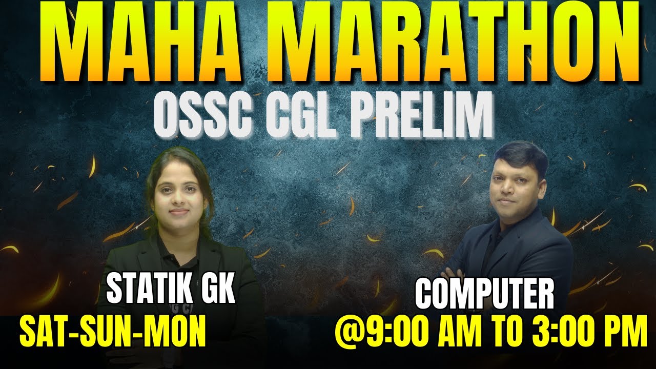 OSSC CGL Prelims Maha Marathon | Odisha GK & computer Most Important Questions