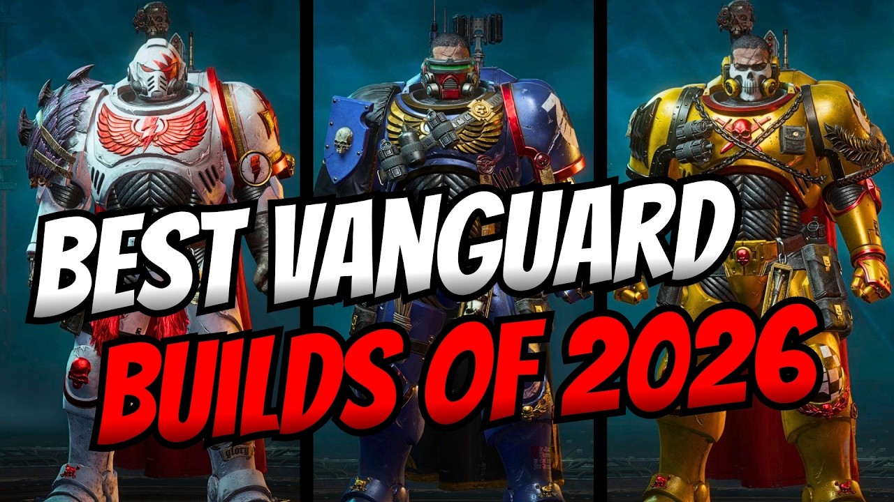 The Best Vanguard Builds of 2026 - Space Marine 2
