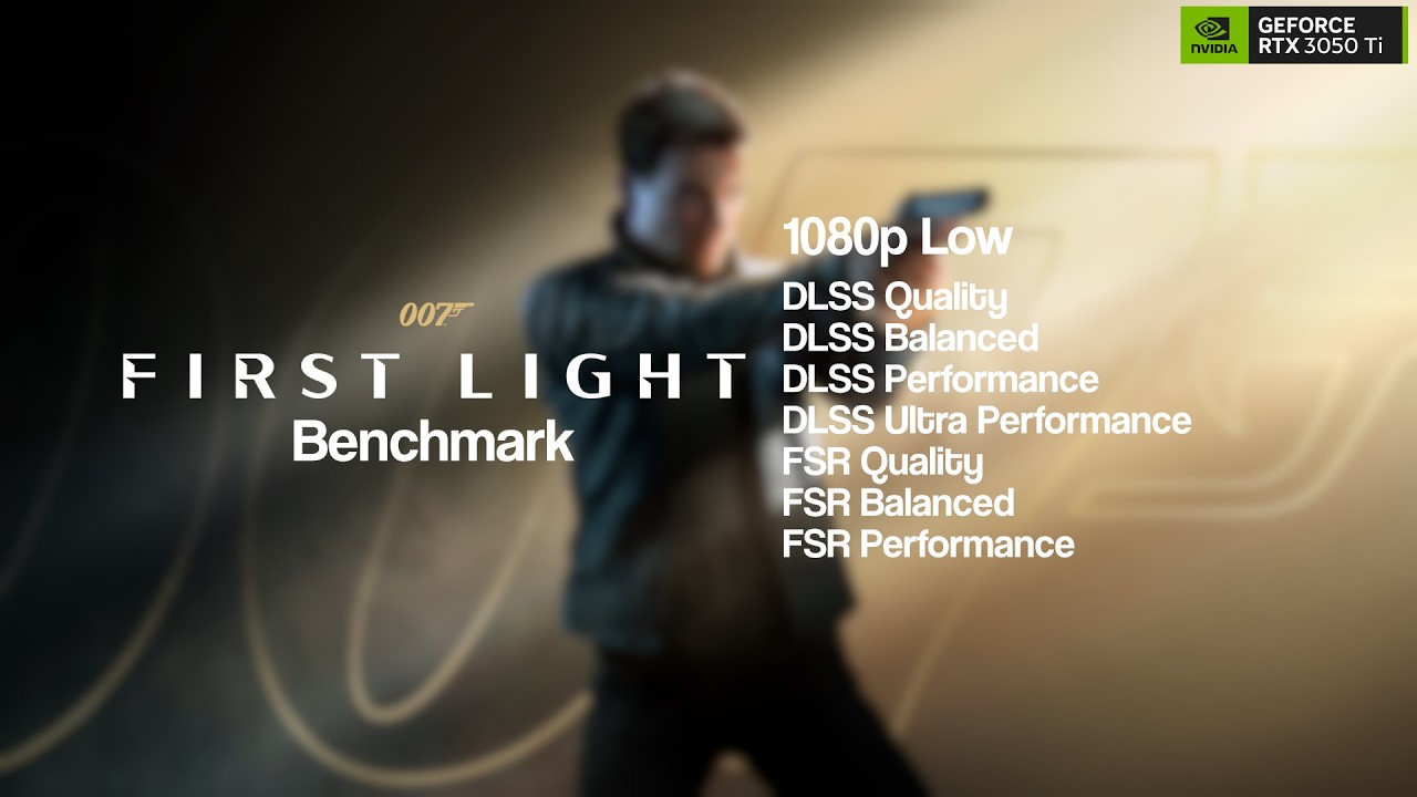 007: First Light | Benchmark [RTX 3050 Ti Laptop + Ryzen 7 5800H]