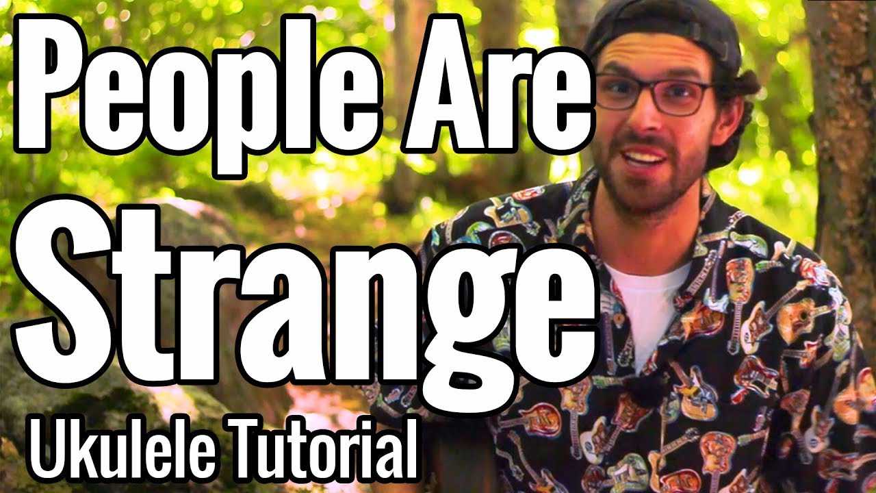 The Doors - People Are Strange (Ukulele Tutorial & Play Along)