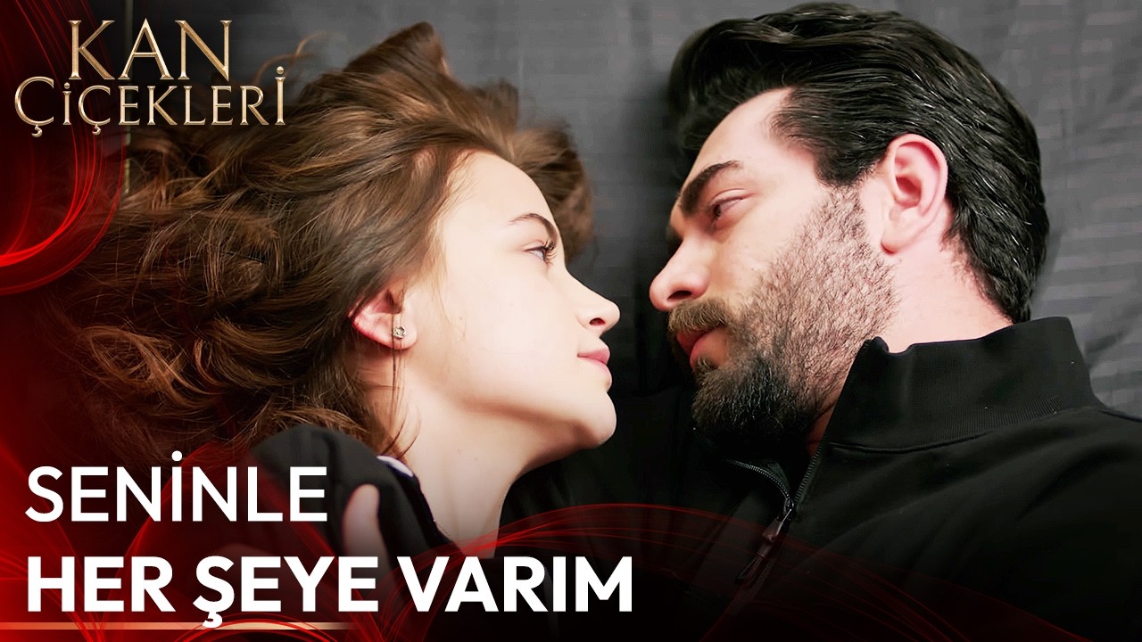 Bu Sevda Nasıl Başladı? #48 - Kan Çiçekleri