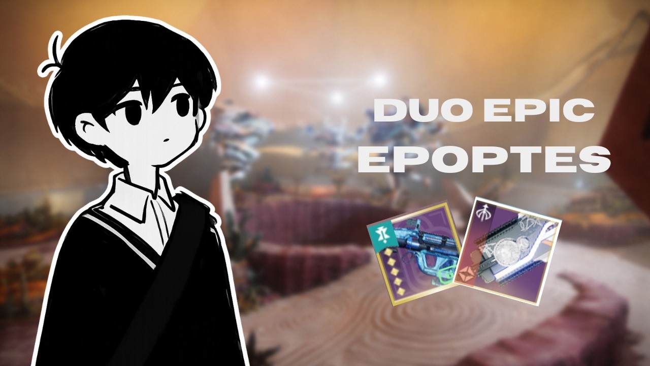 DUO EPIC EPOPTES