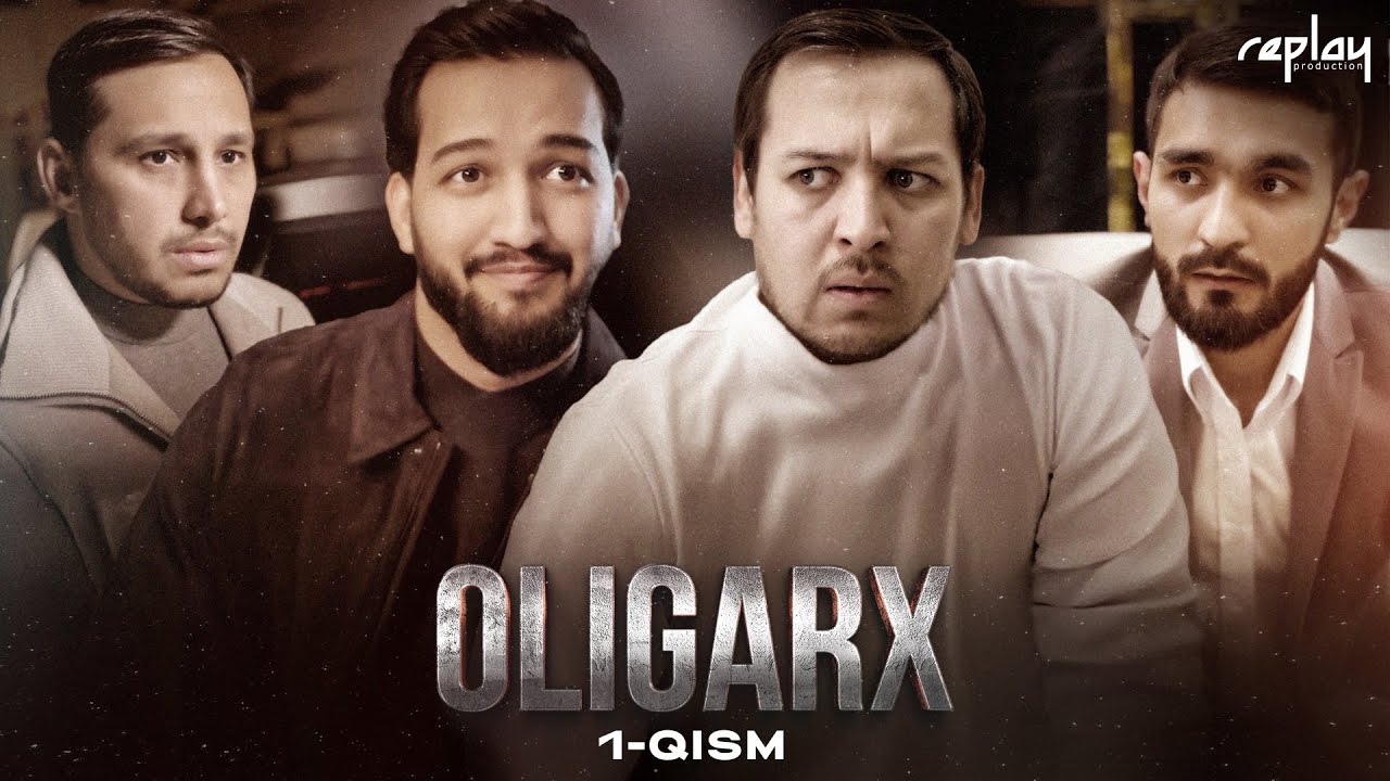 Oligarch 1-qism | Replay Team