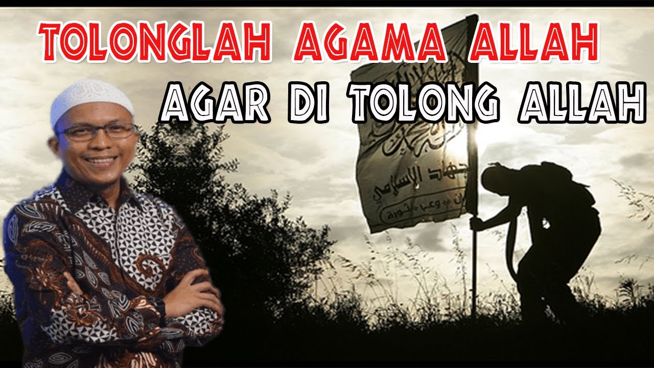MENOLONG AGAMA ALLAH AGAR DI TOLONG OLEH ALLAH - USTADZ FATIH KARIM