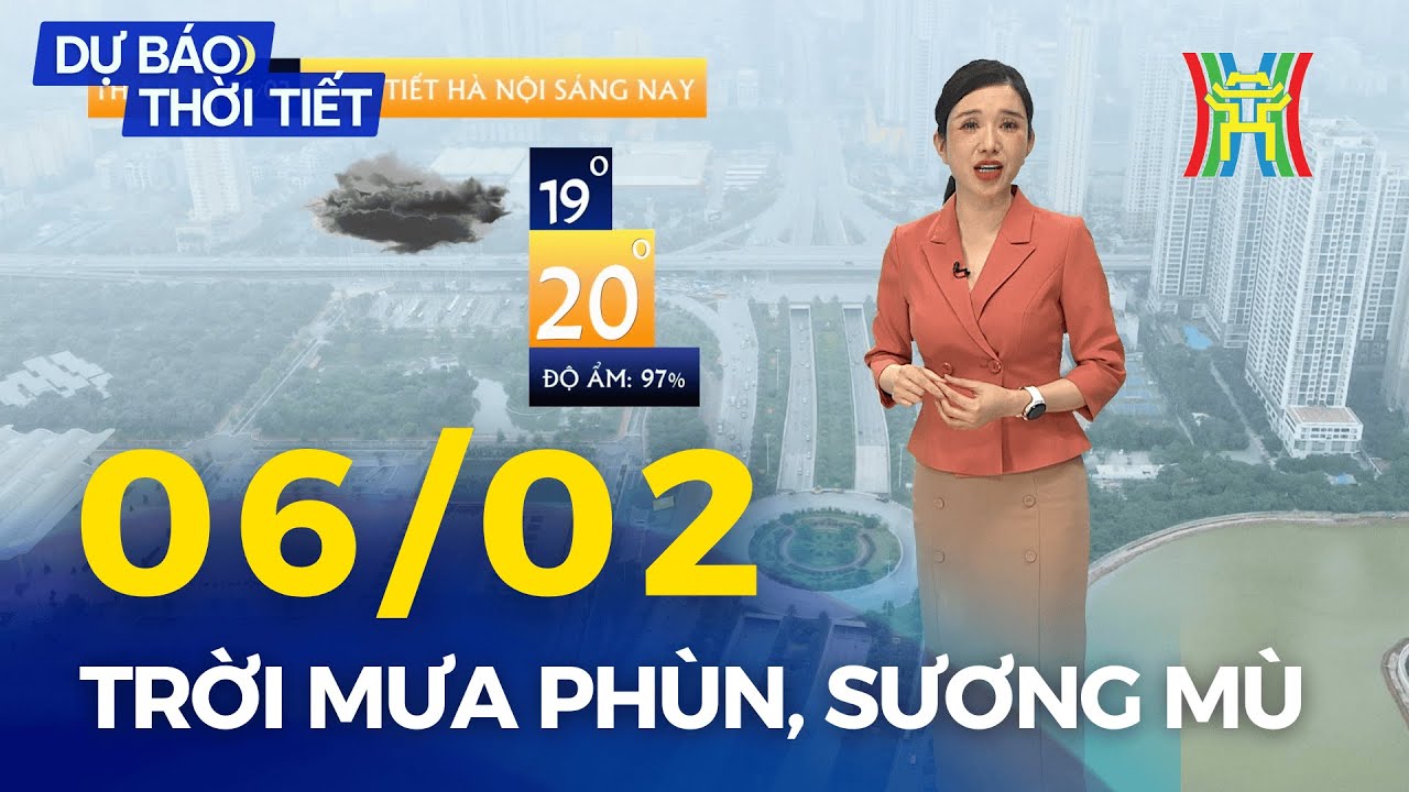 Dự báo thời tiết Thủ đô Hà Nội hôm nay 06/02/2026 | Trời có mưa phùn, sương mù rải rác
