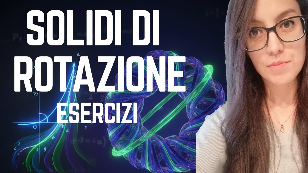 Sei pronto per i Volumi dei Solidi di Rotazione? Esercizi con Trucchi e Consigli!