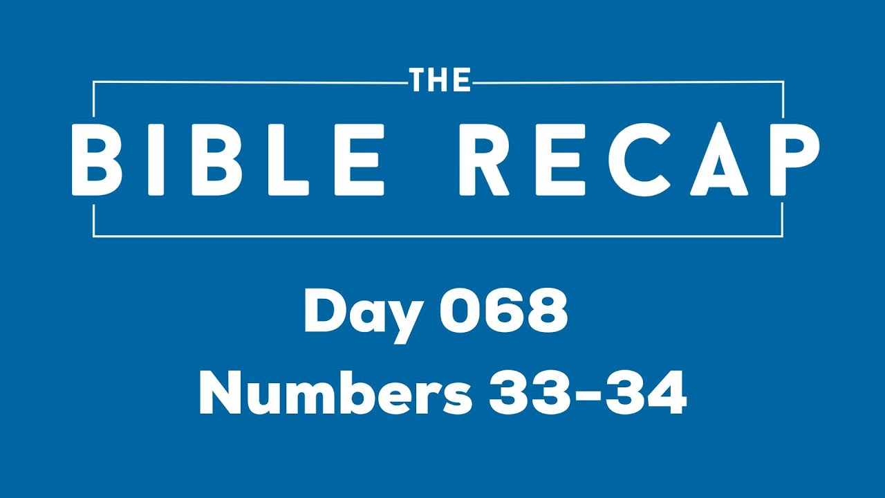 Day 068 (Numbers 33-34)