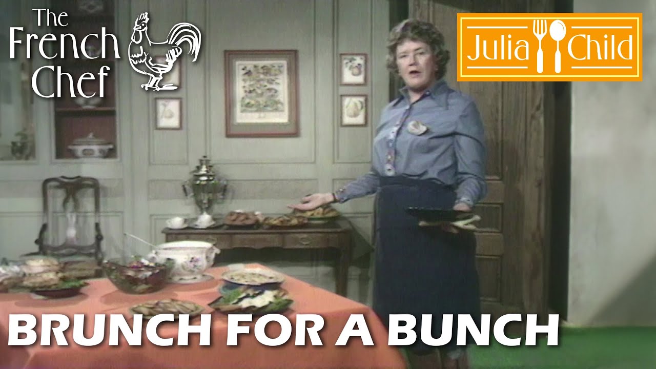 Brunch For A Bunch | The French Chef Season 10 | Julia Child