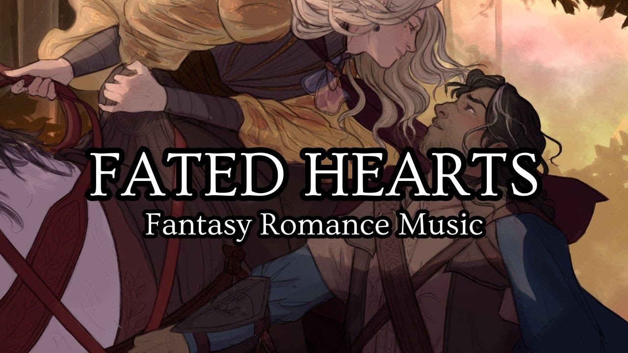 FATED HEARTS | Fantasy Romance Music | DND/RPG | Extended