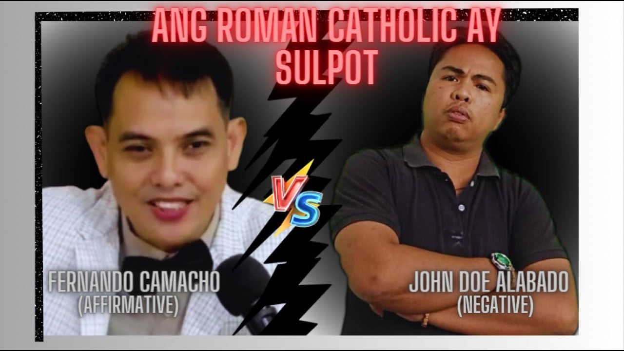DOCTRINA DEBATEL | Sulpot ang Roman Catholic | SDA VS CFD | Fernnado Camacho vs. John Doe Alabado