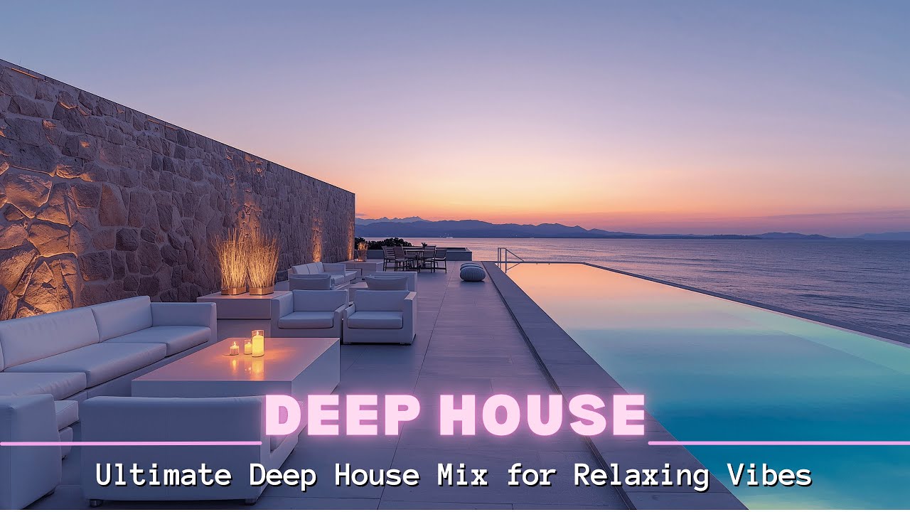 Chill Out Playlist | Soothing Deep House for Pure Tranquility