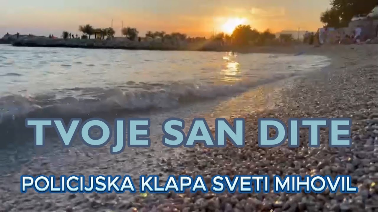 Policijska klapa Sveti Mihovil - Tvoje san dite (Official lyric video)