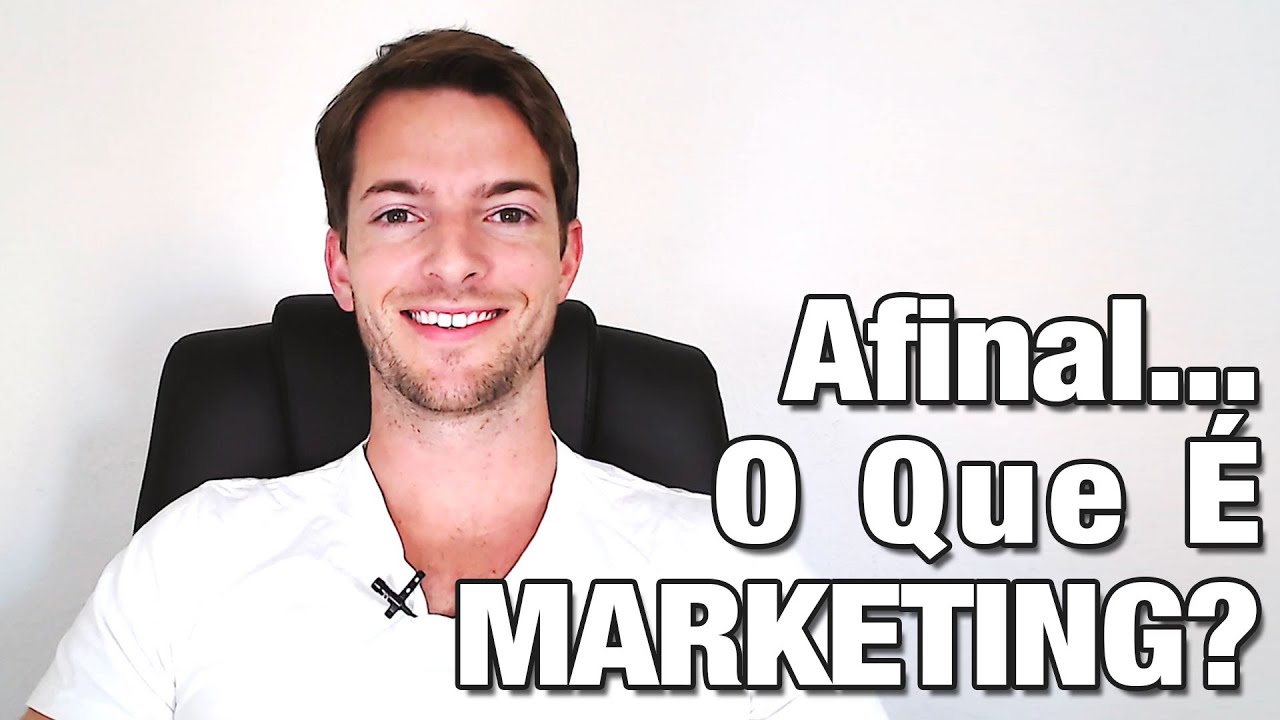 O Que &Eacute; Marketing? A Defini&ccedil;&atilde;o Mais Simples, Direta e Aplic&aacute;vel