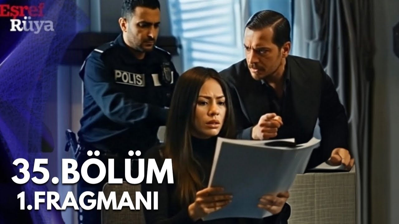 Eşref Rüya 35.Bölüm 1.Fragmanı 